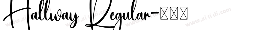 Hallway Regular字体转换 Hallway Regular字体转换